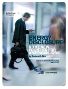 Energy Disclosure & the New Frontier for American Jobs